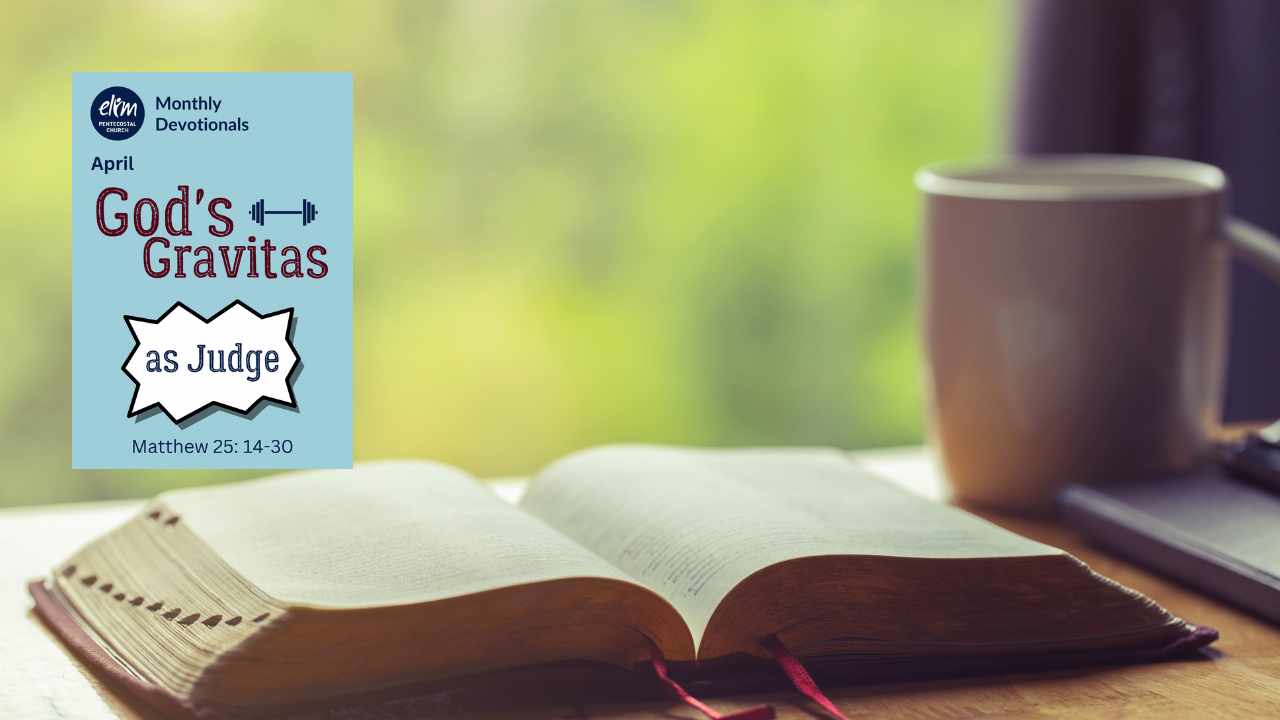 God’s Gravitas: Devotional Series